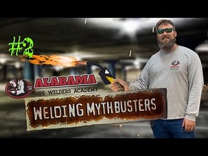 Welding Myth busters #2