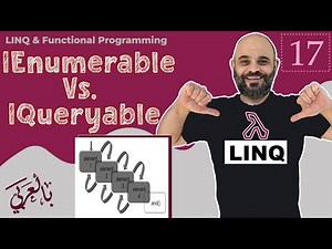 #017 IEnumerable Vs. IQueryable [ شرح بالعربي ] #ienumerable #linq #iqueryable