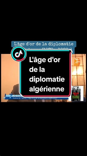 L'âge d'or de la diplomatie algérienne (1970-1980)