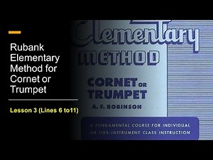 [TRUMPET FIRST NOTES] Rubank Elementary Method for Cornet or Trumpet - Lesson 3 (Lines 6 to 11)