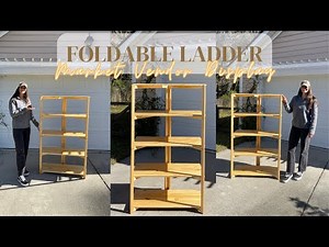Lets Build A Market Vendor Display | Foldable Ladder | Craft Show Display