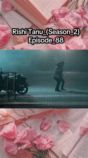 Rishi Tanu Season 2 Episode 88 Highlights