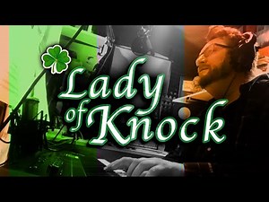 Lady of Knock - Dana & Damien Scallon