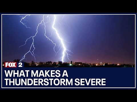 What makes a thunderstorm severe