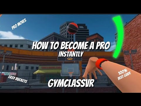 HOW TO INSTANTLY BECOME A PRO IN GYMCLASS VR! | BEST GUIDE | Tutorial