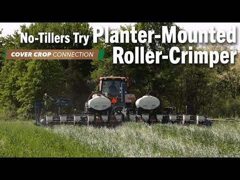 No-Tillers Try Planter-Mounted Roller-Crimper