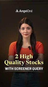 2 High Quality stocks & how to find them?