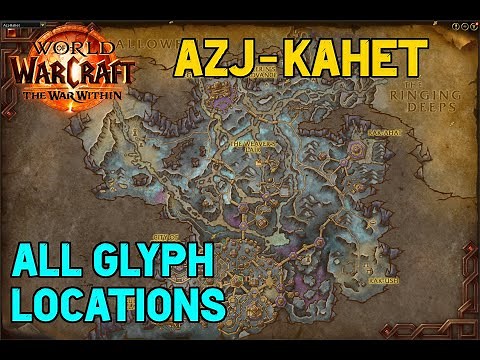 All Azj-Kahet Glyph Locations and Guide
