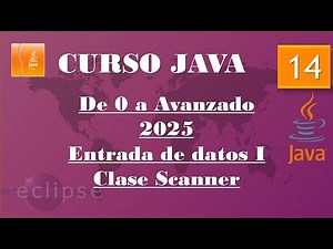 Java Course 2025. Data Input and Output I. Scanner Class. Video 14
