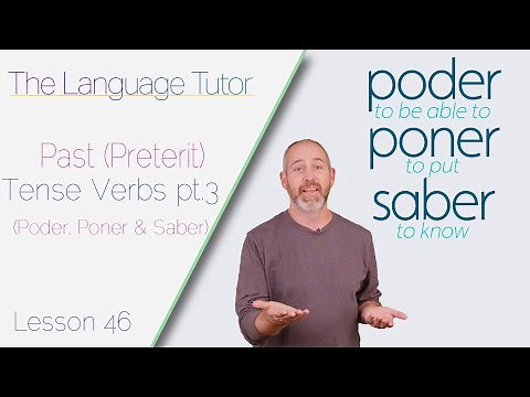 Past Tense Verbs Pt.3 (Poder, Poner & Saber) | The Language Tutor *Lesson 46*