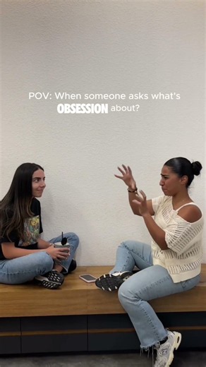 This is us explaining Obsession in the most normal way possible 👀 Did we get it right?
