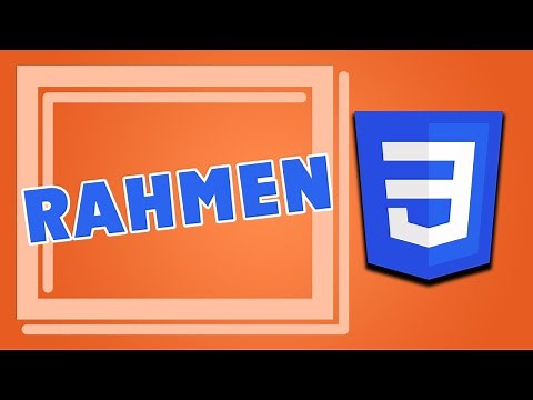 Rahmen in CSS - CSS Tutorial für Anfänger 08 - Deutsch