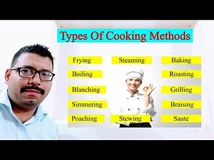 Cooking II Types Of Cooking Methods