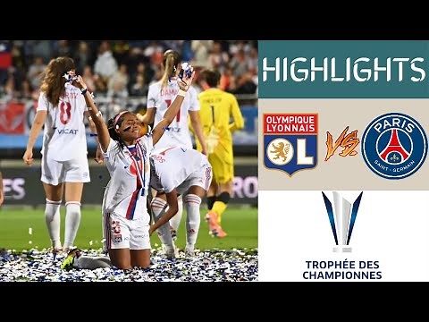 Lyon vs PSG Women's Champions Trophy Final Highlights