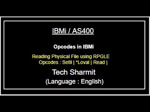 IBMi (AS400) Reading Physical File in RPGLE | as400 tutorial for beginners | Opcodes in rpgle |