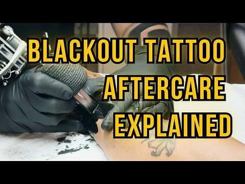 Blackout Tattoo Aftercare Explained to My Client