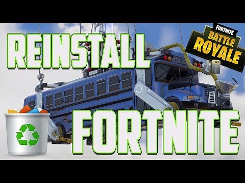 How to Uninstall Fortnite on PC to fix issues / then Reinstall