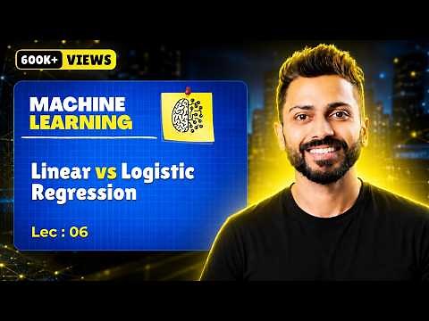 Lec-6: Linear Regression Vs. Logistic Regression | Supervised Learning | Machine Learning