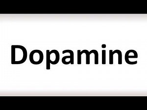 How to Pronounce Dopamine (correctly!)