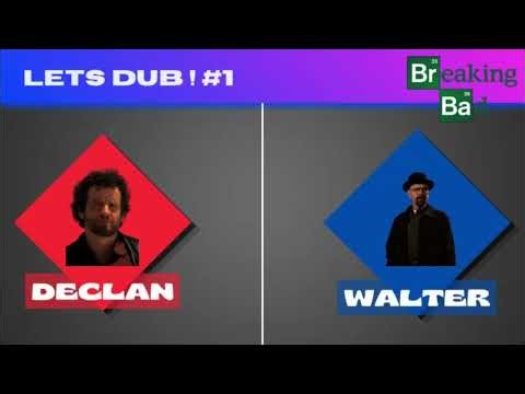 Let’s Dub – Walter White Confrontation with Declan