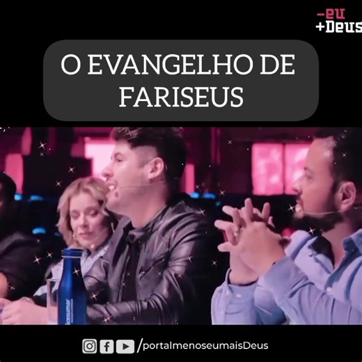 O Evangelho de Fariseus. @aymeemusica | Portal - Eu Deus