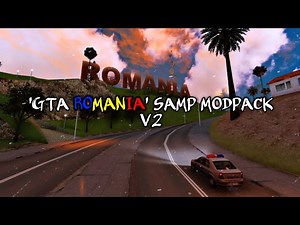'GTA România' Modpack v2 by Bujorica | ModuriSAMP.ro