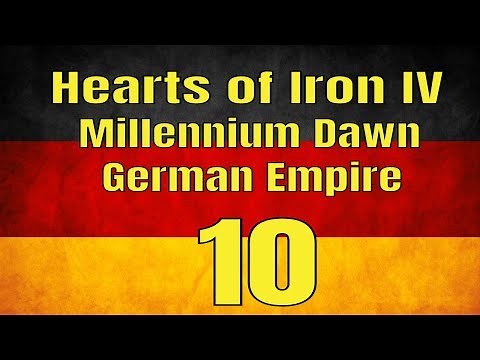 NEW HOLY ROMAN EMPIRE - GERMANY #10 - Hearts of Iron IV: Millennium Dawn Mod (Modern Day)