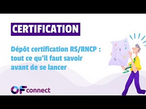 Dépôt certification RS/RNCP : tout ce qu'il faut savoir avant de se lancer - Digiformag