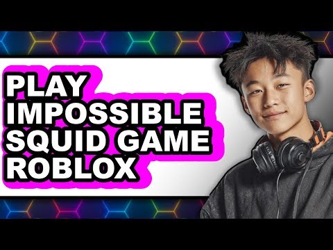 How to Play Impossible Squid Game Roblox (Only Way)