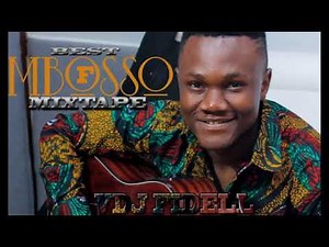 BEST OF MBOSSO MIXTAPE FT VDJ FIDELL