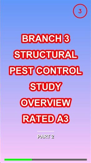 Branch 3 Structural Pest Control Study Overview Ra