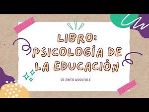 Psicología de la educación de Anita Woolfolk