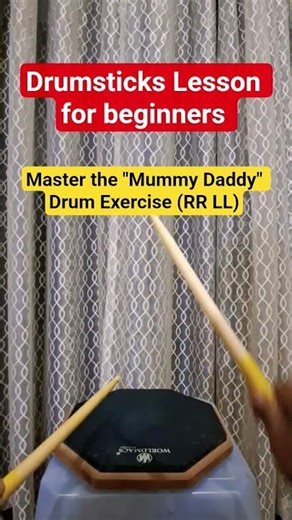 ​Master the "Mummy Daddy" Drum Exercise (RR LL) || Swara Tutorials #drumsticks #drums #drumlessons