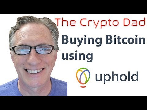 Buying Bitcoin Using Uphold Wallet