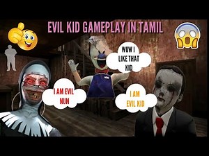 EVIL KID GAMEPLAY IN TAMIL!EVIL KID ON VTG!HORROR!