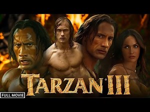 Tarzan 3 Full Movie 2025 | Watch Now Epic Jungle Adventure | Tarzan Legacy Continues Review & Facts