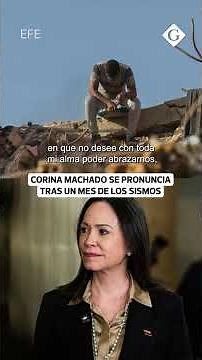 María Corina Machado one month after the earthquakes in Venezuela | Gestión Mundo
