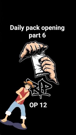 Daily pack opening part 6 OP12 #fyp #packopening #onepiece #onepiecetcg #tradingcards