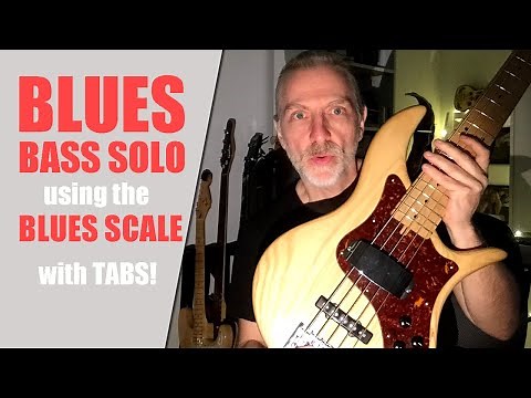 Blues Bass Solo - Using the Blues Scale - with Tabs!