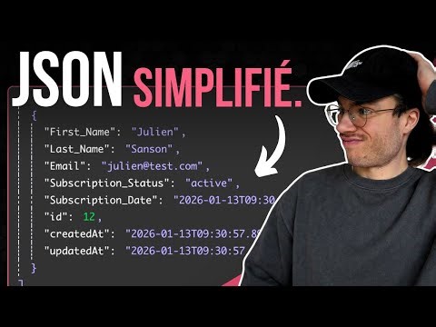 N8N : Comprendre le JSON en 12 min (Tuto Débutant)