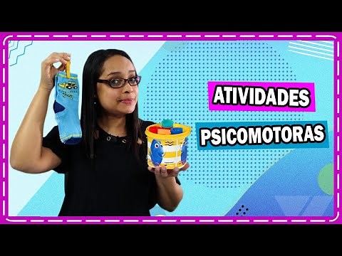 3 Psychomotor Activities for Early Childhood Education | Samanta Santos