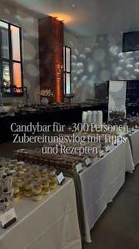 Candy Bar Prep, Recipes, and Tips for 300 People Wedding Vlog