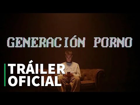 PORN GENERATION - OFFICIAL TRAILER (HD)