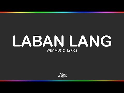 Laban Lang - Wey Music | Lyrics