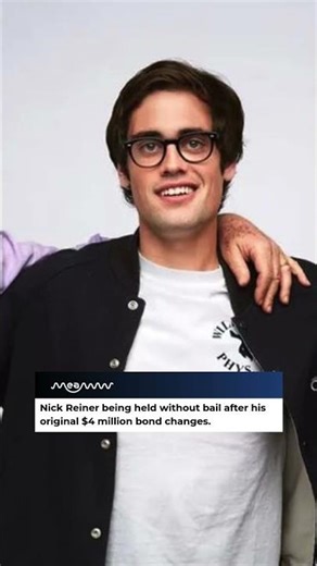 Nick Reiner's Bail bond changed