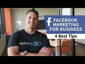 Facebook Marketing For Business - 4 Best Tips