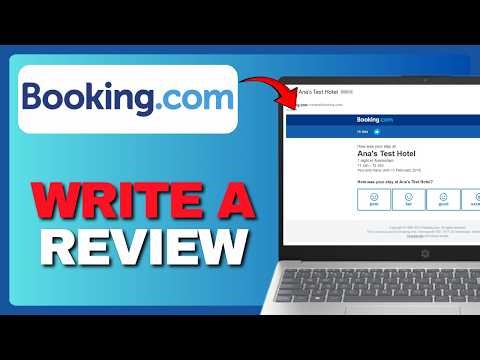 How To Write Review in Booking.com for Hotel - Step-by-Step Tutorial (Full Guide) 2026!