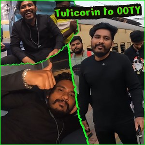 181K views · 2.5K reactions | Tuticorin to Ooty Train Travel with NMG BOYZ | Trip Started  | NesaMani Vlogs | Facebook