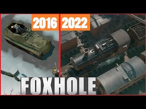 Foxhole's Development History 2016-2022 (The Long Road from Update 0.08 - 1.0)