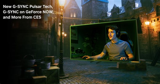 G-SYNC Displays Dazzle At CES 2024: G-SYNC Pulsar Tech Unveiled, G-SYNC Comes To GeForce NOW, Plus 24 New Models